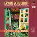 Erwin Schulhoff: Die Wolkenpumpe; Banachtigall; Divertissement; Concertino; Flute Sonata; Duo for Violin and Cello