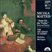 Nicola Matteis: "Ayres for the Violin", Suites & Sonatas (Vol. I)-the Arcadian Academy