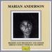 Marian Anderson: Alto Rhapsody and Lieder Sibelius Songs / Operatic Excerpts