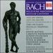 Bach: Secular Cantatas BWV 213, BWV 214
