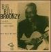 Big Bill Blues: His 23 Greatest Hit Songs 1927-1942