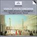 Vivaldi: Violin Concertos From L'Estro Armonico Op. 3 and La Stravaganza Op. 4