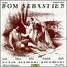 Donizetti: Dom Sebastien (World Premiere Recording)