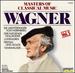 Masters of Classical Music, Vol. 5: Wagner