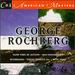 George Rochberg: Works, Vol. 2 (Cri American Masters)