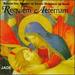Requiem Aeternam / Missa Defunctorum