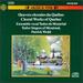 Choral Works of Quebec [Oeuvres Chorales Du Quebec]