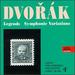 Dvorak: Legends / Symphonic Variations