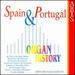 Spain & Portugal Organ History