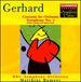 Gerhard: Concerto for Orchestra / Symphony No. 2