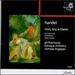 Handel-Clori, Tirsi E Filemo / Hunt, Feldman, Minter; Pbo, McGegan