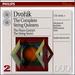 Dvorak: the Complete String Quintets; the Piano Quintet; the String Sextet
