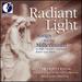 Radiant Light-the Trinity Choir, Boston