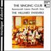 The Singing Club-Ravenscroft; Lawes, Purcell, Arne/the Hilliard Ensemble