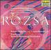 Rozsa: Violin Concerto, Op. 24; Cello Concerto, Op. 32; Theme and Variations for Violin, Cello, and Orchestra, Op. 29a