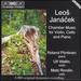 Leos Jancek: Chamber Music for Violin, Cello & Piano