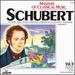 Masters of Classical: Schubert