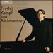 Freddy Kempf plays Rachmaninov