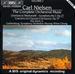 Nielsen: "Maskarade" Overture, Clarinet Concerto Op.57, Symphony No.3 Op.27