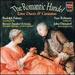 Romantic Handel / Love Duets & Cantatas