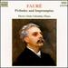 Faur: Prludes and Impromptus