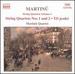 Martinu: String Quartets, Vol. 1