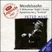 Mendelssohn: a Midsummer Night's Dream; Symphony No. 3