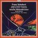 Schubert: Adago & Rondo Concertante; String Trio D 471; 3 Menuets; Httenbrenner: String Quintet