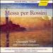 Messa per Rossini, by Giuseppe Verdi and 12 other composers