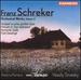 Schreker: Orchestral Works Vol. 2