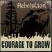 Courage to Grow