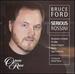 Bruce Ford-Serious Rossini ~ Ricciardo E Zoraide Armida Mos in Egitto Otello Ugo Re D'Italia