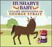 Hushabye Baby: Lullaby Renditions of George Strait