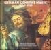 German Consort Music 1660-1710