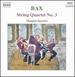 Bax: String Quartet No. 3 / Lyrical Interlude for String Quintet / Adagio Ma Non Troppo From String Quartet in E