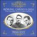 Bjrling, Caruso & Gigli: Three Legendary Tenors in Opera and Song
