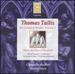 Tallis: Complete Works, Vol 7-Music for Queen Elizabeth /Chapelle Du Roi  Dixon