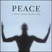 Peace: a Choral Album for Our Time