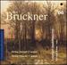 Bruckner: String Quintet F Major/String Quartet C Minor