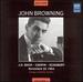 John Browning Edition, Vol.1 | Recorded on the Day of the Kennedy Assasination (Unreleased Recordings, November 22, 1963)