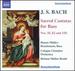 Bach-Cantatas Nos 56, 82 and 158