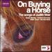 Weir-on Buying a Horse