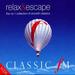 Classic Fm-Relax and Escape-the No.1 Collection of Smooth Classics