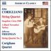 John Corigliano: String Quartet; Snapshot: Circa 1909; A Black November Turkey; Friedman: String Quartet No. 2
