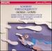 Franz Schubert: Trout Quintet D. 667 / String Trios D. 471 & D. 581
