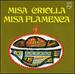 Missa Criolla; Missa Flamenca
