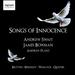 Songs of Innocence (Andrew Swait; James Bowman)