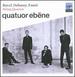 Debussy, Faur & Ravel: String Quartets