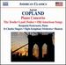 Copland: Piano Concerto; The Tender Land (Suite); Old American Songs