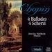 Chopin: Ballades/Scherzi [Import]